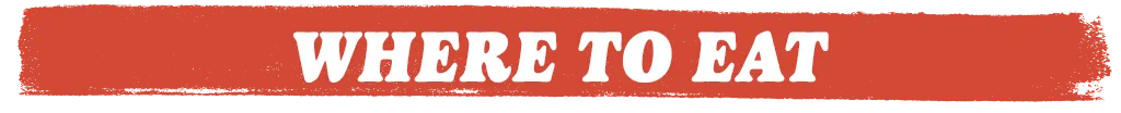 Where to Eat